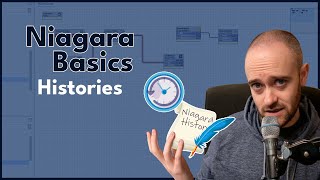 Histories | Niagara Basics