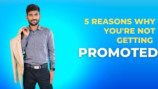 5 Reasons Why You're Not Getting Promoted - Dr Karuna