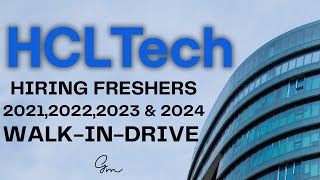 HCL Tech Walk-In Drive for Freshers | 2021 to 2024 Batches | HCL Hiring Freshers | Gowtham M