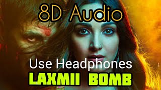 BamBholle (8D AUDIO) - Laxmii | Akshay Kumar | Viruss, Ullumanati | 3D Surrounded Audio | Bum Bhole