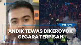 Detik-detik Bripka Andik tewas Dikeroyok Suporter Arema FC saat Terpisah dari Rombongan Polisi