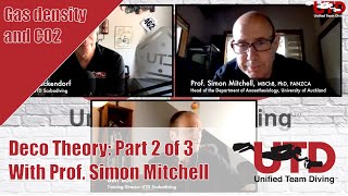Deco theory with Prof. Simon Mitchell, part 2/3: Gas density and CO2 retention