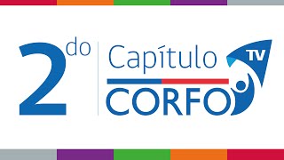 Corfo | Segundo Capítulo CorfoTV | 2015