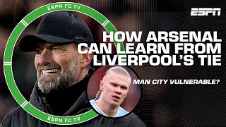 Liverpool made Man City UNCOMFORTABLE! - Craig Burley wonders if Arsenal can emulate it 👀 | ESPN FC