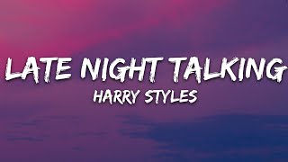 Harry Styles - Late Night Talking Lyrics