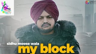 My Block Sidhu Moose wala | New Song 2020 | Latest Punjabi Songs 2020