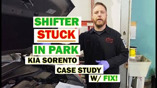 Kia Sorento Shifter Stuck In Park Case Study W/Fix.   #CYA