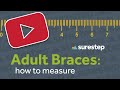 How to measure for Surestep adult bracing: a step-by-step tutorial!