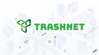 Trashnet | Intro