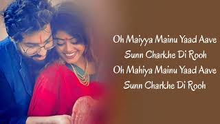 Maiyya Mainu Full Song - Lyrics | Sachet - Parampara | Shelle | Jersey | Shahid, Mrunal