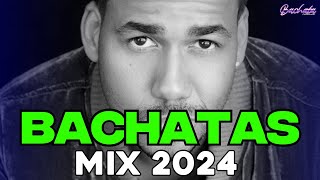 BACHATA 2024 🌴 LO MAS SONADO 2024 🌴 MIX DE BACHATA 2024 - The Most Recent Bachat