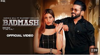 Badmashi (Official Video) Latest Punjabi Song 2023 |  Dilpreet Dhillon | New Song 2023 |
