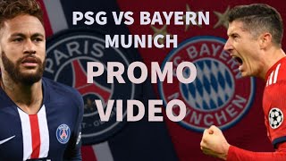 PSG VS BAYERN MUNICH UCL FINALS 2020 PROMO VIDEO | UEFA CHAMPIONS LEAGUE | NEYMAR | LEWANDOWSKI