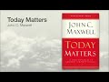 12 practici zilnice pentru succes john maxwell today matters full audiobook