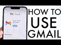 How To Use Gmail! (Complete Beginners Guide)