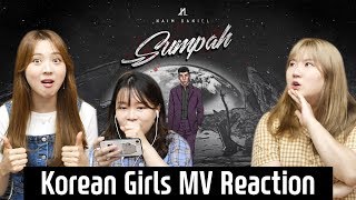 Korean Girls React to 'Sumpah' of 'Naim Daniel' l Music Video Reaction