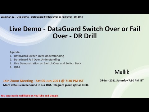Webinar-12- Live Demo on Dataguard Switch Over and Dataguard Fail Over DR Drill Activity
