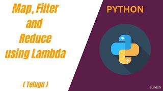 How to use Lambda in Map, Filter and Reduce Functions | Python | Telugu