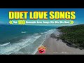 beautiful romantic duet love songs 🌻 duet love songs of all time 💕 old duet love songs