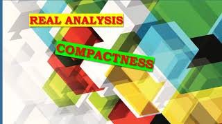 Real Analysis - Compactness in Tamil  தமிழில்