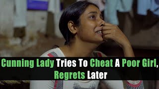 Cunning Lady Tries To Cheat A Poor Girl, Regrets Later | Nijo Jonson | Motivational Video