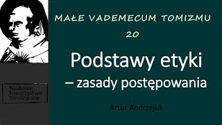 Podstawy etyki - prof. Artur Andrzejuk (Małe Vademecum Tomizmu 20)