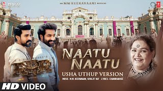 Naatu Naatu Cover Song - Usha Uthup | M.M. Keeravaani,Suvajit Ray | Chandrabose | S.S. Rajamouli