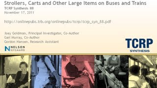 TCRP Synthesis 88: Strollers, Carts and other Large Items on Buses and Trains