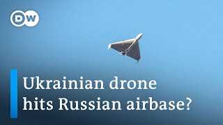 Russia says drone attack on own airbase has killed three people | DW News