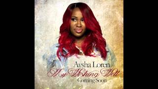 Aysha Loren New Single 2015 - Pick Myself Up