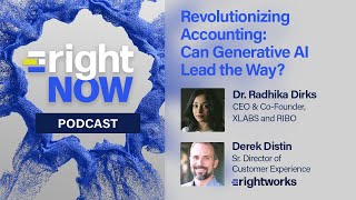 Revolutionizing Accounting: Can Generative AI Lead the Way? | RightNOW Podcast