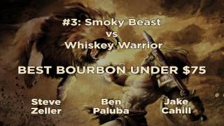 Beast Masters Club #3: Smoky Beast vs Whiskey Warrior - Best Bourbon Under $75