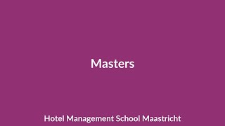 Masters - Hotel Management School Maastricht