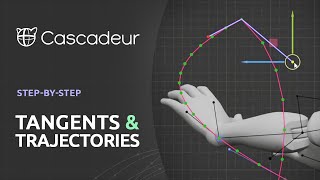 Tangents and Trajectories in Cascadeur 2025.2