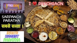 Panchgaon Proudly Desi Gurgaon || Panchgaon Restaurant Sarpanch Paratha || India’s Biggest Paratha