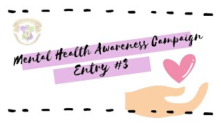 Mental Health Awareness Campaign Entry #3 | PLMUN Psychology Society