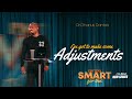 I've Got To Make Some Adjustments // I'm Too Smart For This Part. 7  // Dr. Dharius Daniels