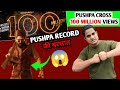 BREAKING  - Pushpa 2 Cross 100 MILLION VIEWS | Pushpa 2 Record Breaking Views Like Count #pushpa2