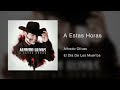 alfredo olivas a estas horas audio