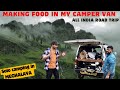 MAKING FOOD IN MY CAMPER VAN / CAMPING IN MEGHALAYA @GillOnWheels