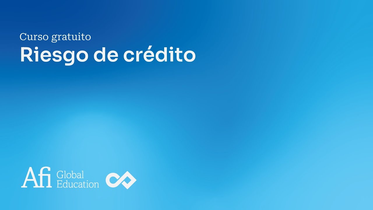 Curso Gratuito Riesgo De Crédito Youtube