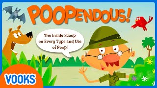 Poopendous! | Kids Books Read Aloud | Vooks Narrated Storybooks