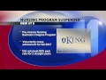 king university nursing program suspended by state