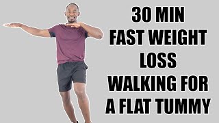 30 Minute FAST WEIGHT LOSS Walking Workout for A Flat Tummy
