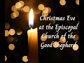 11:00 pm December 24, 2021 - Christmas Eve (Candlelight Service)