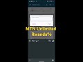 MTN unlimited Rwanda uyishaka kora subscribe na like maze unyandikire kuri Whatsapp 0788565811