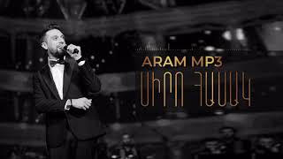 Aram MP3 - Siro Hasak