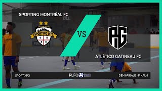 FINAL 4 - Résumé Demi-Finale Masculine - Sporting Montréal FC vs Atlético Gatineau FC