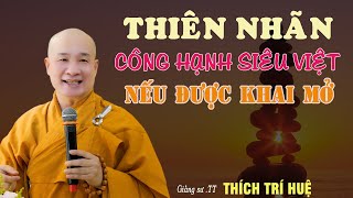 Nhìn Thấu Nhân Quả Nghiệp Báo Của Tất Cả Chúng Sanh - Cực hay. Thầy Thích Trí Huệ