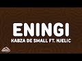 Kabza De Small - Eningi (Lyrics) ft. Njelic, Simmy, Mhaw Keys
